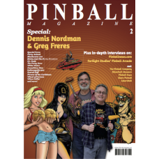 Pinball Magazine No. 2 - The Dennis Nordman & Greg Freres Special (192 pages)